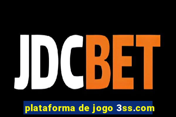 plataforma de jogo 3ss.com